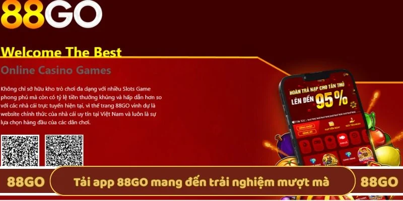 Tải app 88GO mang đến trải nghiệm mượt mà